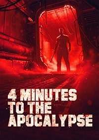 4 Minutes to the Apocalypse постер
