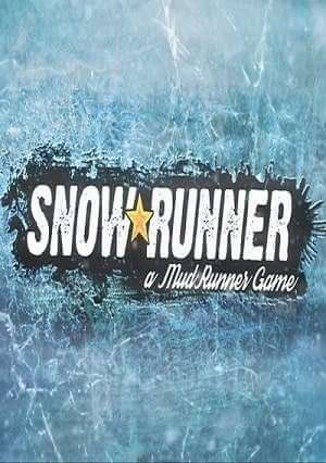 SnowRunner A MudRunner Game постер