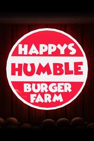 Happy's Humble Burger Farm постер
