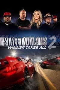 Street Outlaws 2: Winner Takes All постер