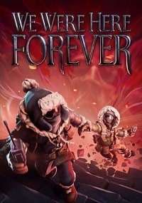 We Were Here Forever постер