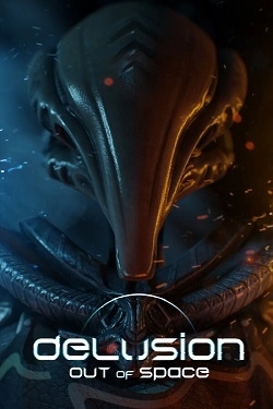 Delusion Out of Space постер