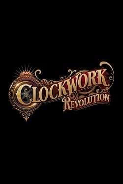 Clockwork Revolution скачать через торрент бесплатно
