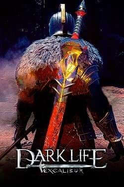 Dark Life Excalibur постер