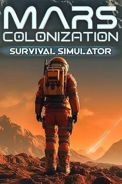 Mars Colonization.Survival Simulator постер