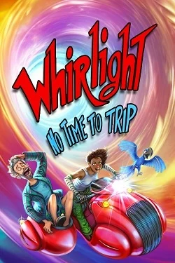 Whirlight - No Time To Trip постер
