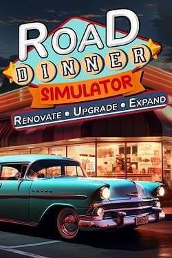 Road Dinner SImulator-Renovate,Upgrade,Expand постер
