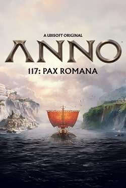 Anno 117: Pax Romana постер