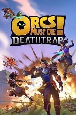 Orcs Must Die! Deathtrap постер