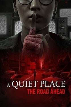 постер игры A Quiet Place: The Road Ahead